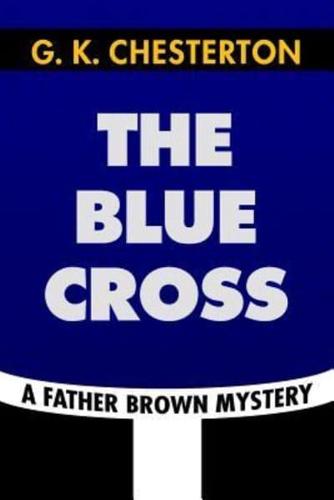 The Blue Cross by G. K. Chesterton