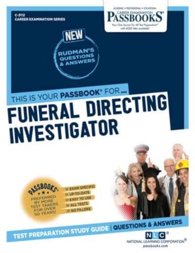 Funeral Directing Investigator (C-3112)