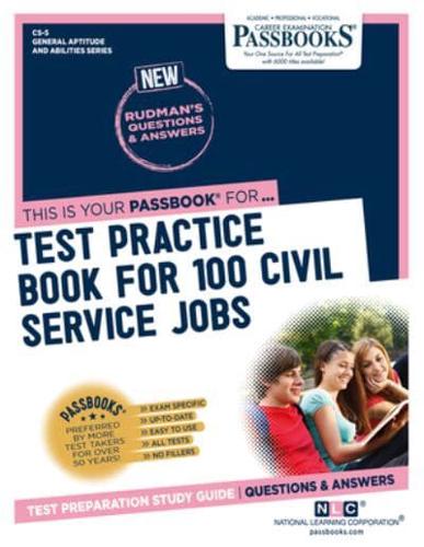 Test Practice Book For 100 Civil Service Jobs (CS-5) Volume 5