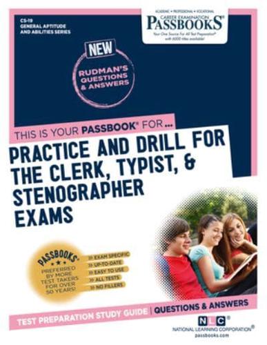 Practice and Drill For the Clerk, Typist, & Stenographer Exams (CS-19) Volume 19