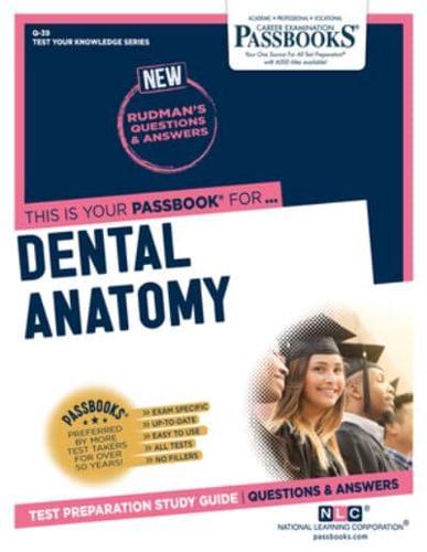 Dental Anatomy (Q-39)