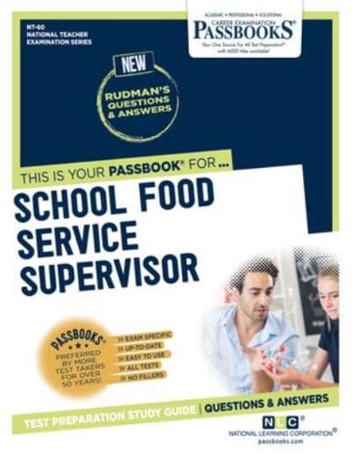 School Food Service Supervisor (NT-60)