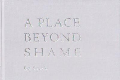 A Place Beyond Shame