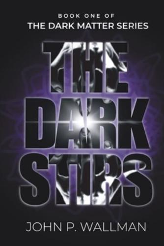 The Dark Stirs