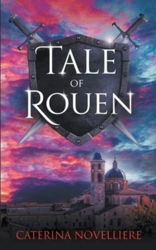 Tale of Rouen