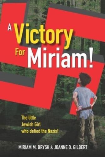 A Victory for Miriam!