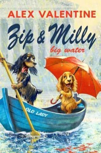 Zip and Milly: Big Water