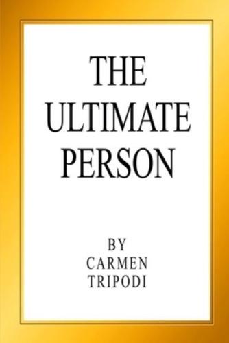 The Ultimate Person