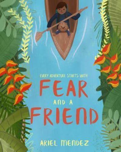 Fear and a Friend