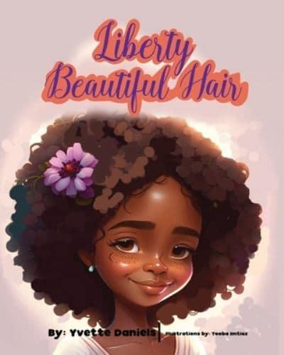 Liberty Beautiful Hair