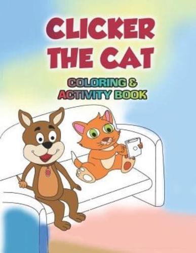 Clicker the Cat Coloring and Activity Book