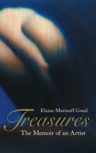 Treasures: The Memoir of an Artist