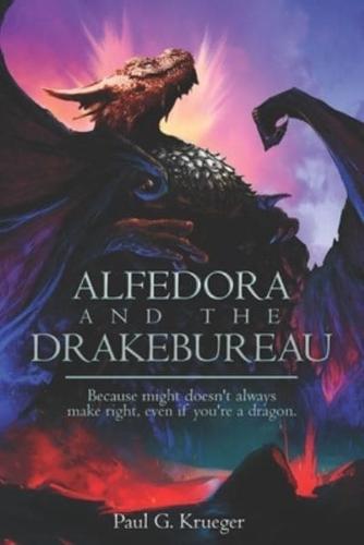 Alfedora and the Drakebureau
