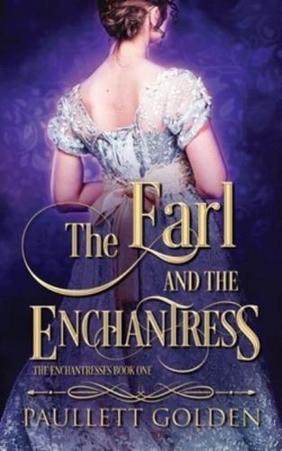 The Earl and The Enchantress