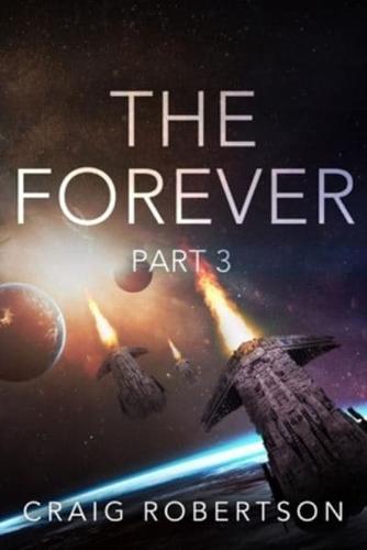 The Forever, Part 3