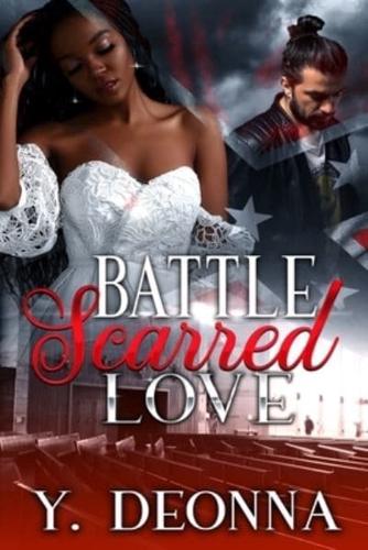 Battle Scarred Love: BWWM