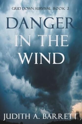 DANGER IN THE WIND