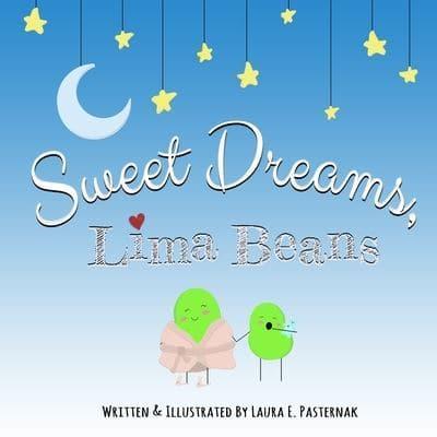 Sweet Dreams, Lima Beans