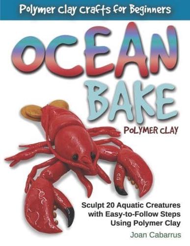 Ocean Bake Polymer Clay