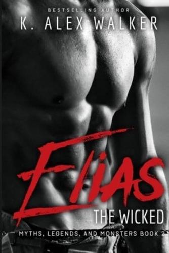 Elias The Wicked: A BWWM Paranormal Romance