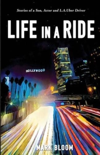 Life in a Ride