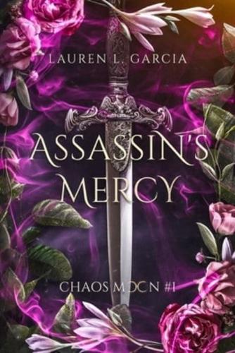 Assassin's Mercy: Chaos Moon #1