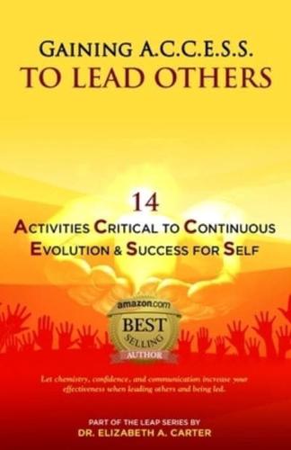 Gaining A.C.C.E.S.S. To Lead Others