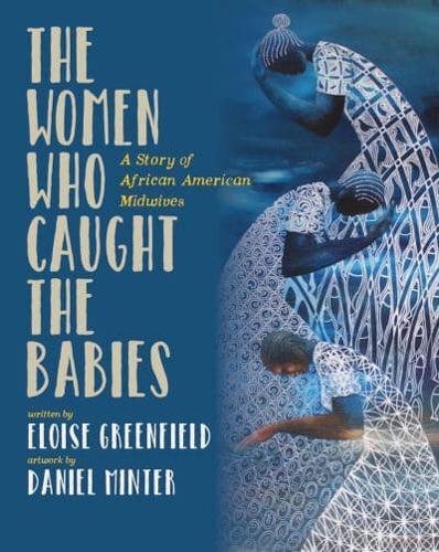 The Woman Who Caught the Babies