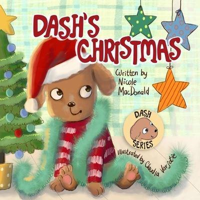Dash's Christmas: A Dog's Tale About the Magic of Christmas