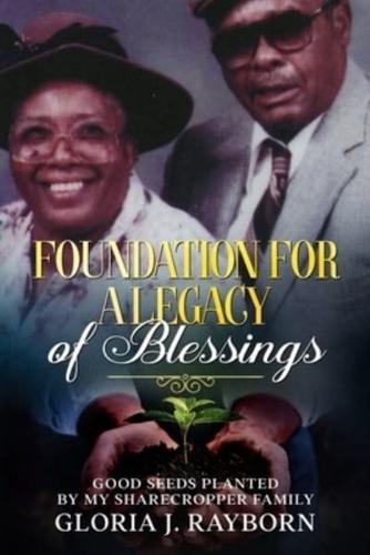 Foundation For A Legacy of Blessings