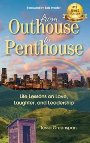 From Outhouse to Penthouse