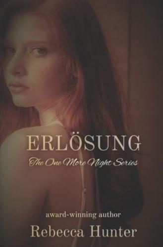 Erlösung: The One More Night Series