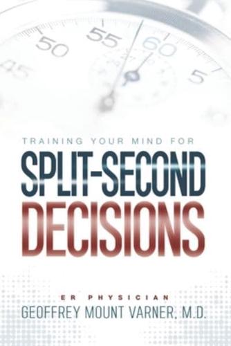 Training Your Mind for Split-Second Decisions