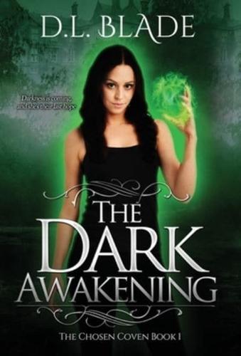 The Dark Awakening
