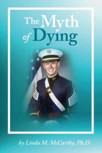 The Myth of Dying