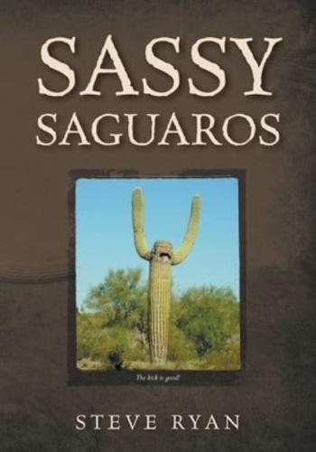 Sassy Saguaros