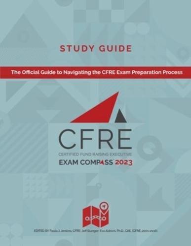 CFRE Exam Compass Study Guide 2023