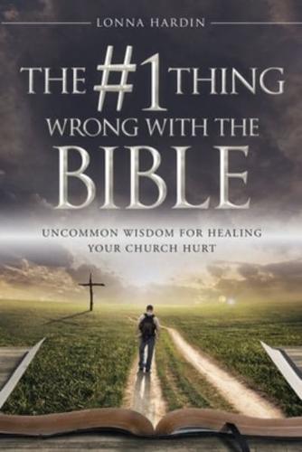 The #1 Thing Wrong With The Bible