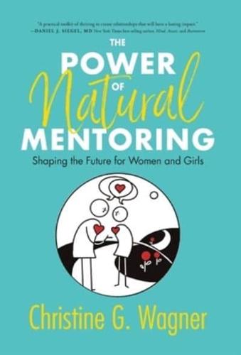 The Power of Natural Mentoring: Shaping the Future for Women and Girls