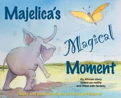Majelica's Magical Moment