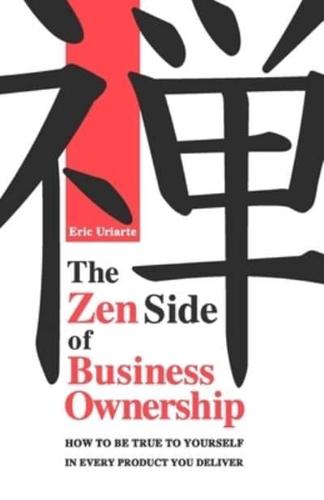 The Zen Side of Business Ownership