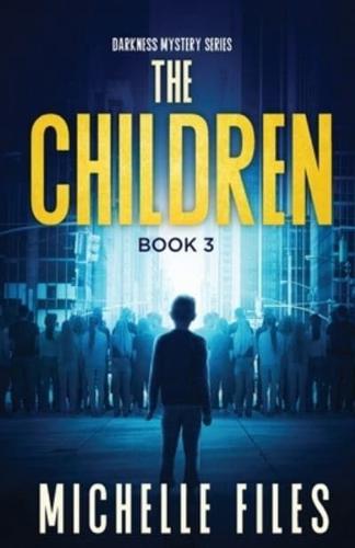 The Children: A Mystery Thriller