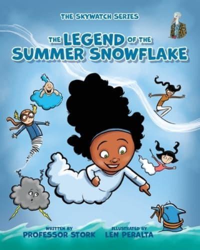 The Legend of the Summer Snowflake