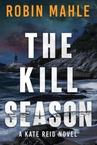 The Kill Season