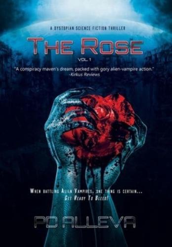 The Rose Vol. 1 A Dystopian Science Fiction Thriller