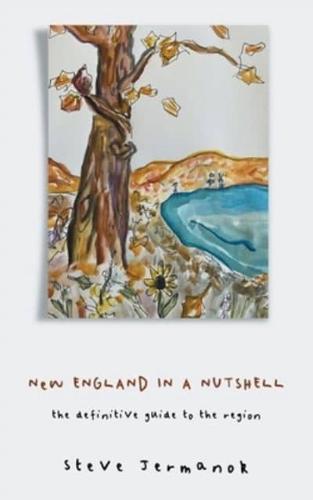 New England in a Nutshell: The Definitive Guide to the Region