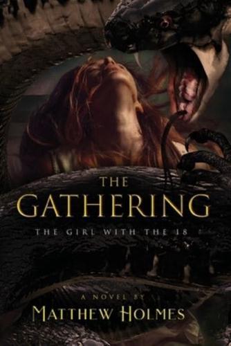 The Gathering (The Girl With the 18)