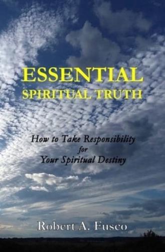 Essential Spiritual Truth