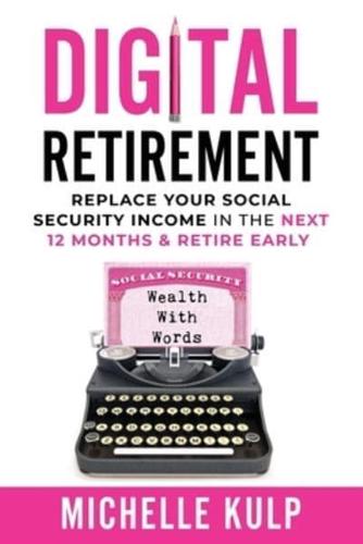 Digital Retirement