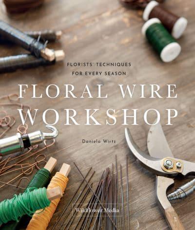 Floral Wire Workshop